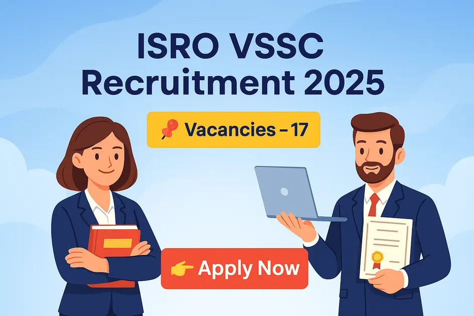 ISRO VSSC Recruitment 2025 banner showing 17 vacancies with Apply Now button in cartoon style