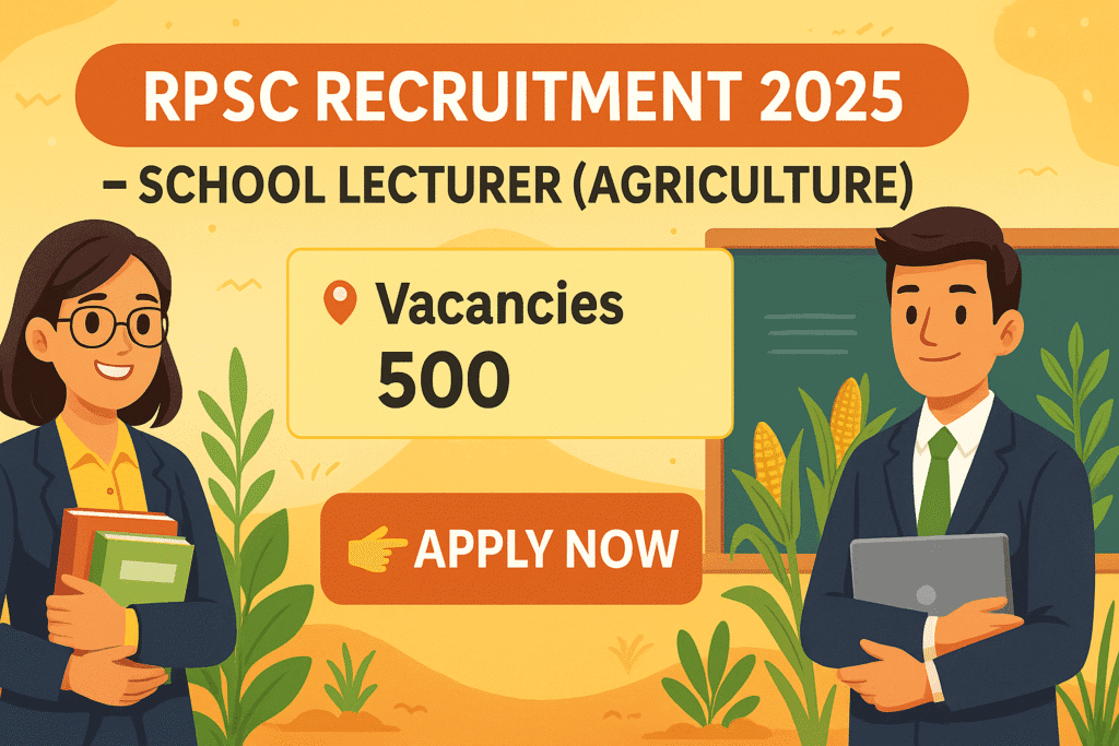 RPSC Recruitment 2025 banner for 500 School Lecturer Agriculture vacancies with Apply Now button