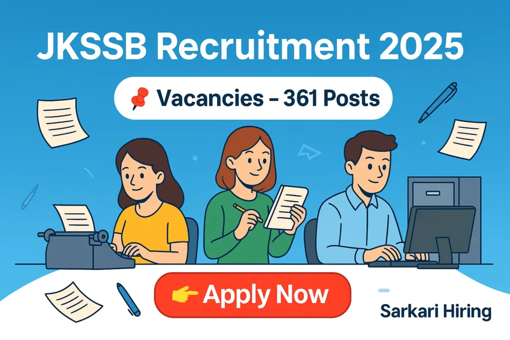 JKSSB Recruitment 2025 banner showing 361 vacancies for Junior Assistant and Stenographer posts with Apply Now button