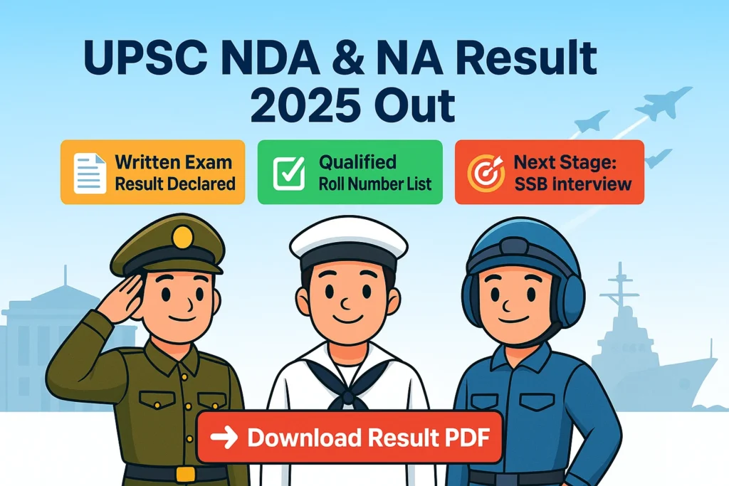 Cartoon-style banner showing UPSC NDA & NA Result 2025 with cadets from Army, Navy, and Air Force, info boxes, and download PDF button.