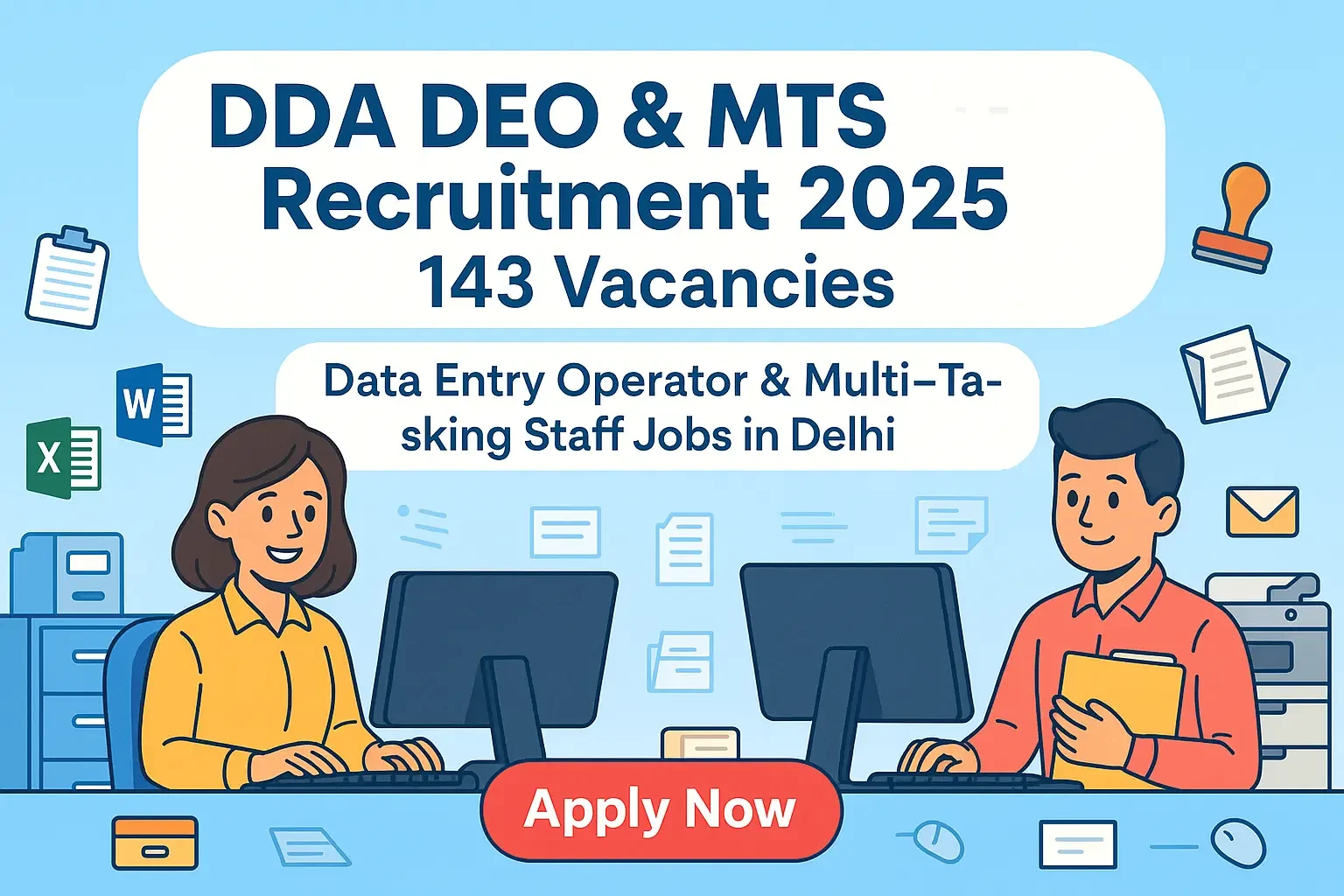 DDA DEO & MTS Recruitment 2025 banner showing cartoon Data Entry Operators and MTS working in a government office with Apply Now button.