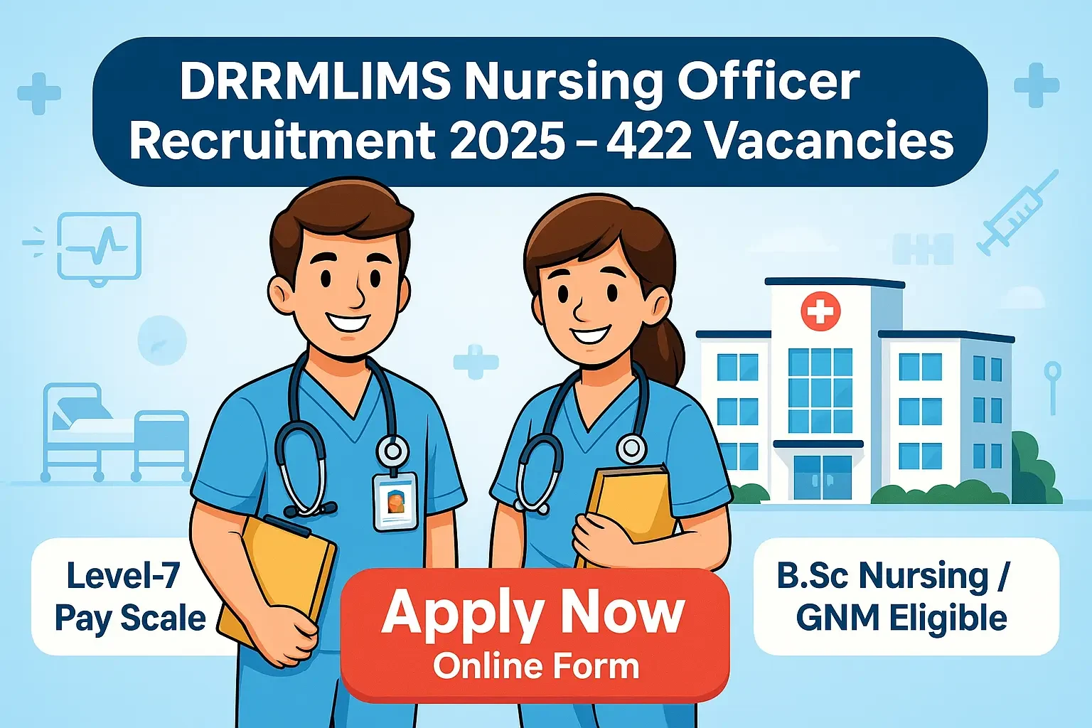 DRRMLIMS Nursing Officer Recruitment 2025 poster showing cartoon-style male and female nurses, hospital building, vacancy details and Apply Now button.