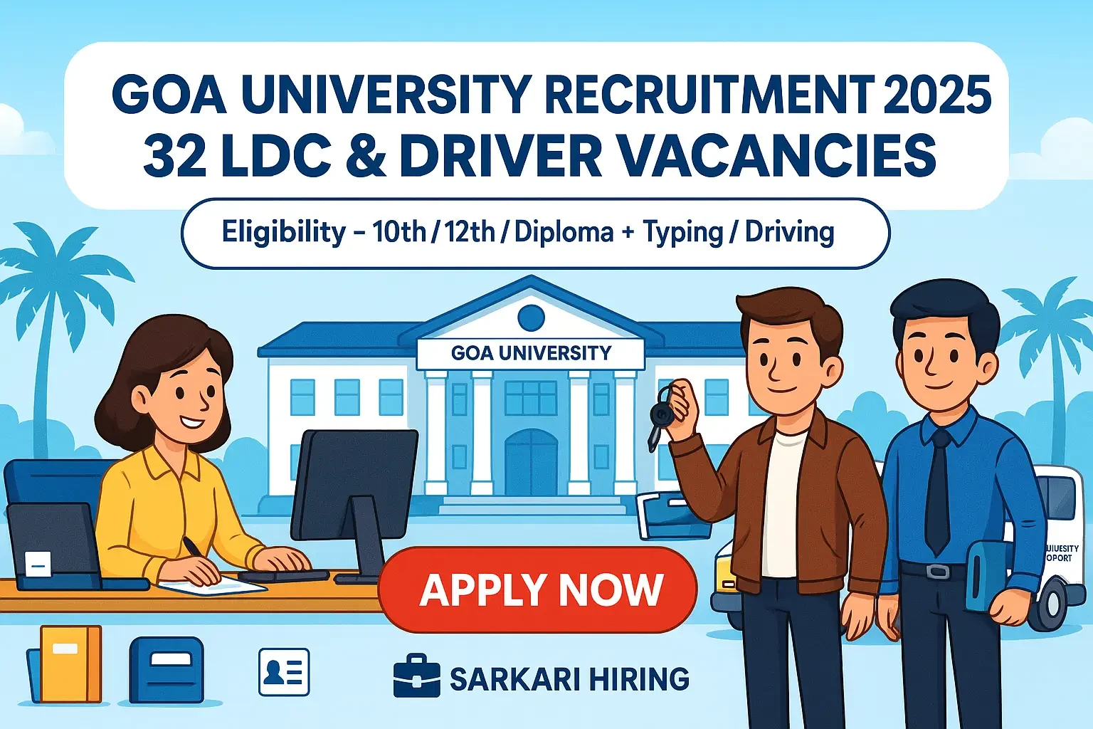 Goa University Recruitment 2025 cartoon banner showing 32 LDC and Driver vacancies with office clerks, drivers, university building