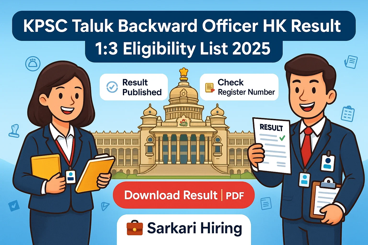 KPSC Taluk Backward Officer HK Result 1:3 Eligibility List 2025 result banner with cartoon officers and Karnataka government building
