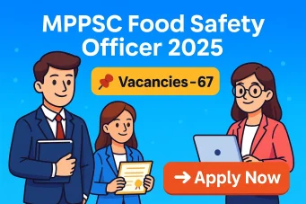 MPPSC Food Safety Officer Recruitment 2025 cartoon-style banner with 67 vacancies and apply now button